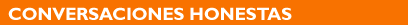 Spanish - Conversaciones Honestas - title
