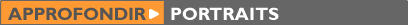 titre approfondir - portraits
