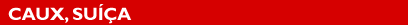 Portugues-Caux, Suíça-title