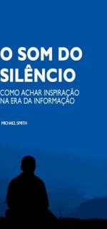 Cover of THE SOUND OF SILENCE book (Portuguese version)
							
							